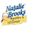 Natalie Brooks: Mystère à Hillcrest game