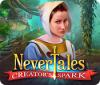 Nevertales: Creator's Spark jeu