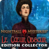 Nightfall Mysteries: Le Cœur Obscur Edition Collector jeu