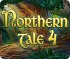 Northern Tale 4 jeu