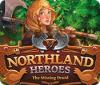 Northland Heroes: The missing druid jeu