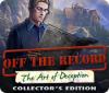 Off The Record: L'Art du Faux Edition Collector jeu