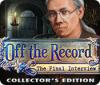 Off the Record: La Dernière Interview Édition Collector jeu