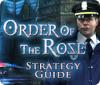 Order of the Rose Strategy Guide jeu