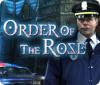 Order of the Rose jeu