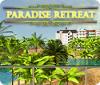 Paradise Retreat jeu