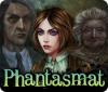 Phantasmat Premium Edition jeu