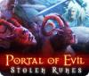 Portal of Evil: Stolen Runes jeu