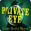 Private Eye - Greatest Unsolved Mysteries jeu