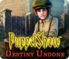 PuppetShow: Les Fils du Destin jeu