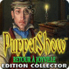 PuppetShow: Retour à Joyville Edition Collector jeu