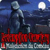 Redemption Cemetery: La Malédiction du Corbeau jeu