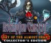 Redemption Cemetery: Day of the Almost Dead Collector's Edition jeu