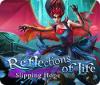 Reflections of Life: L'Espoir en Péril jeu