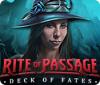 Rite of Passage: Destins en Main jeu