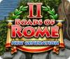 Roads of Rome: New Generation 2 jeu