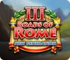 Roads of Rome: New Generation III jeu