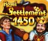 Royal Settlement 1450 jeu