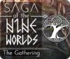 Saga of the Nine Worlds: Le Rassemblement jeu