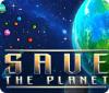 Save The Planet jeu
