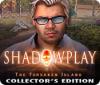 Shadowplay: L’île Abandonnée Édition Collector jeu