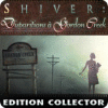 Shiver: Disparitions à Gordon Creek Edition Collector jeu
