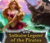 Solitaire Legend of the Pirates jeu