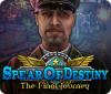 Spear of Destiny: The Final Journey jeu