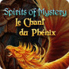 Spirits of Mystery: Le Chant du Phénix jeu