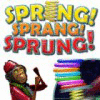 Spring, Sprang, Sprung jeu