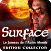 Surface: Le Jumeau de l'Autre Monde Edition Collector jeu