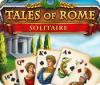 Tales of Rome: Solitaire jeu
