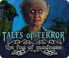Tales of Terror: The Fog of Madness jeu