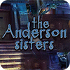 The Anderson Sisters jeu