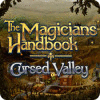 The Magician's Handbook: Cursed Valley jeu