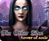 The Other Side: Tower of Souls jeu