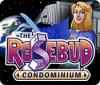 The Rosebud Condominium jeu