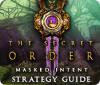 The Secret Order: Masked Intent Strategy Guide jeu