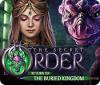 The Secret Order: Return to the Buried Kingdom jeu