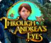 Through Andrea's Eyes jeu
