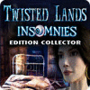 Twisted Lands: Insomnies Edition Collector game