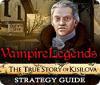 Vampire Legends: The True Story of Kisilova Strategy Guide jeu