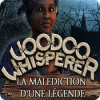 Voodoo Whisperer: Curse of a Legend jeu