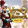 Voyage To Fantasy: Part 1 jeu