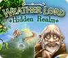 Weather Lord: Hidden Realm jeu