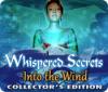 Whispered Secrets: Dans la Tourmente Edition Collector jeu