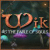 Wik & The Fable of Souls jeu