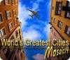 World's Greatest Cities Mosaics 4 jeu