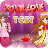 Your Love Test jeu